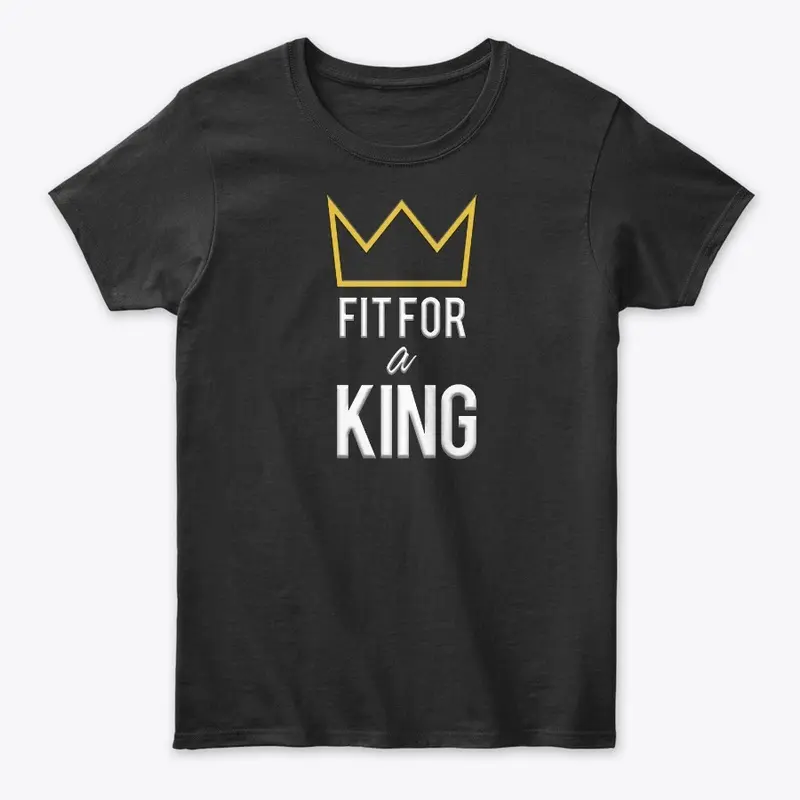 Fit For A King